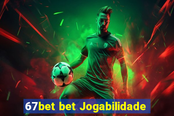 67bet bet Jogabilidade